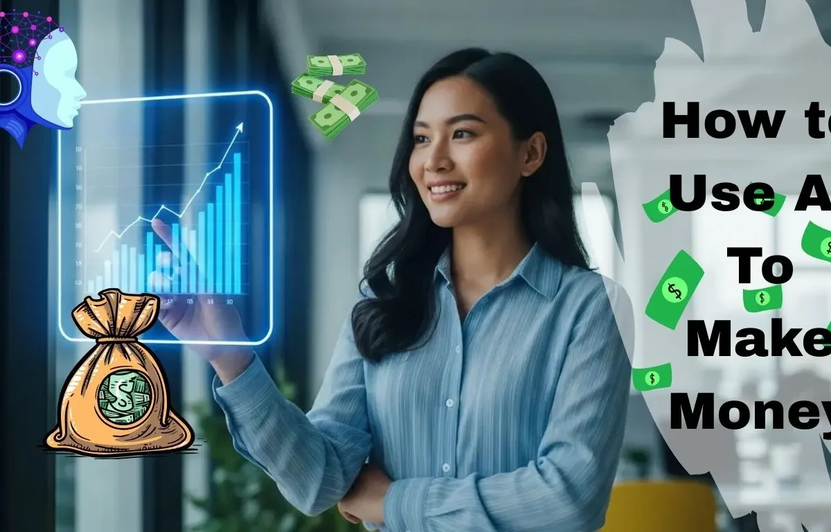 how to use AI to make money