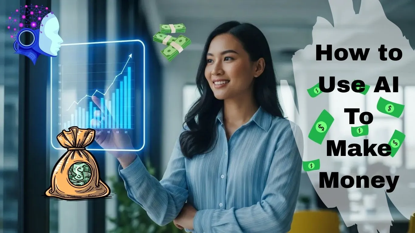how to use AI to make money